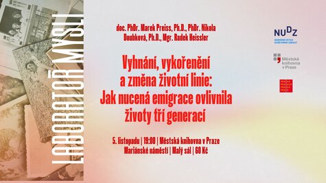 Přednáška - Vyhnání, vykořenění a změna životní linie