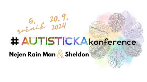 Přednáška - 5. Autistická konference: nejen Rain Man & Sheldon