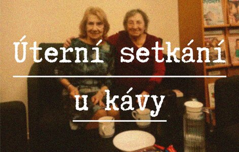 Setkání - Posezení u kávy (nejen) pro seniory