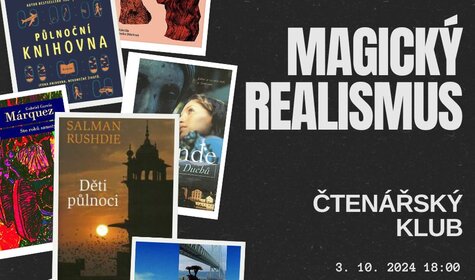 Literatura - Čtenářský klub: Magický realismus