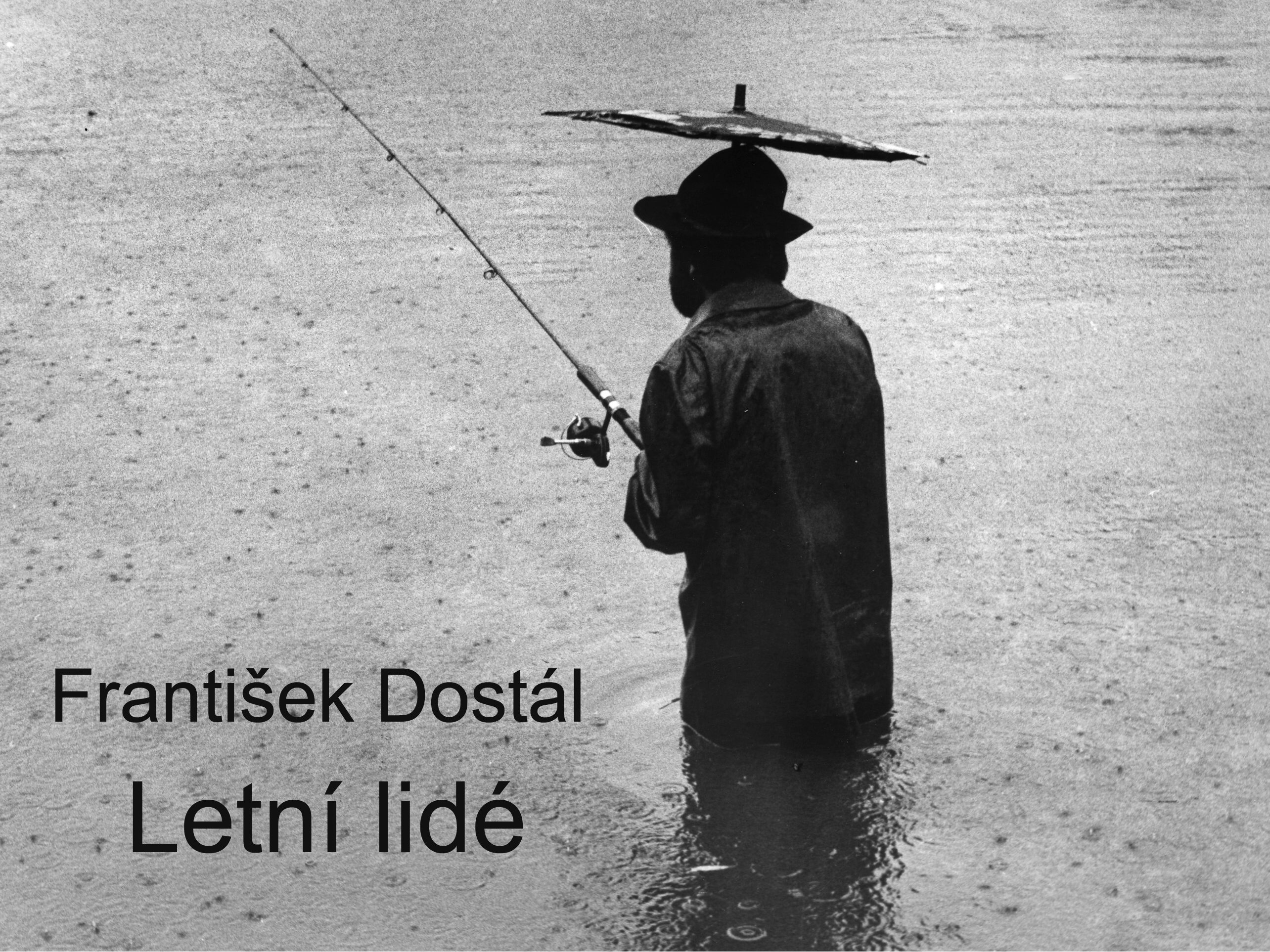 František Dostál - vernisáž výstavy Letní lidé