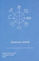 Aliinyk, Katerina: Zasévat neklid